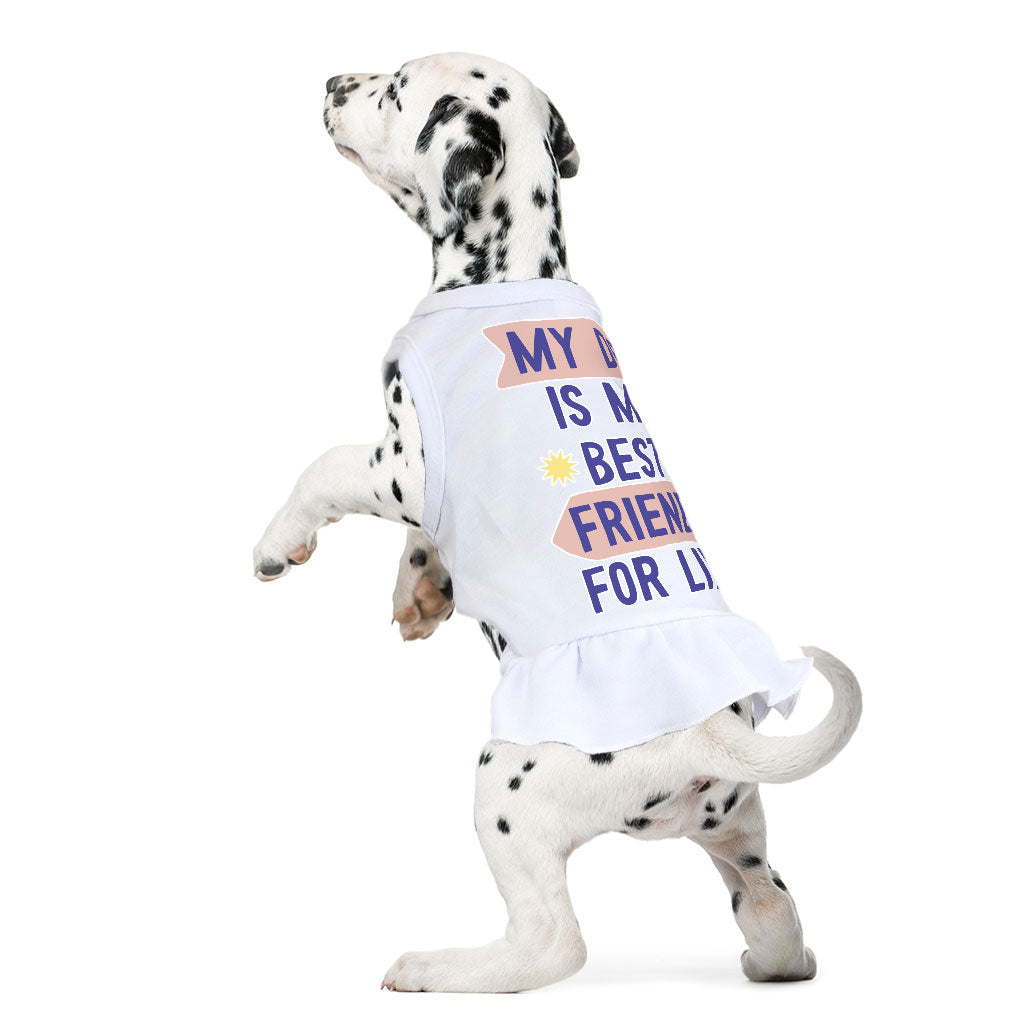 My Dog Is My Best Friend Dog Sundress - Cute Dog Dress Shirt - Art Dog Clothing