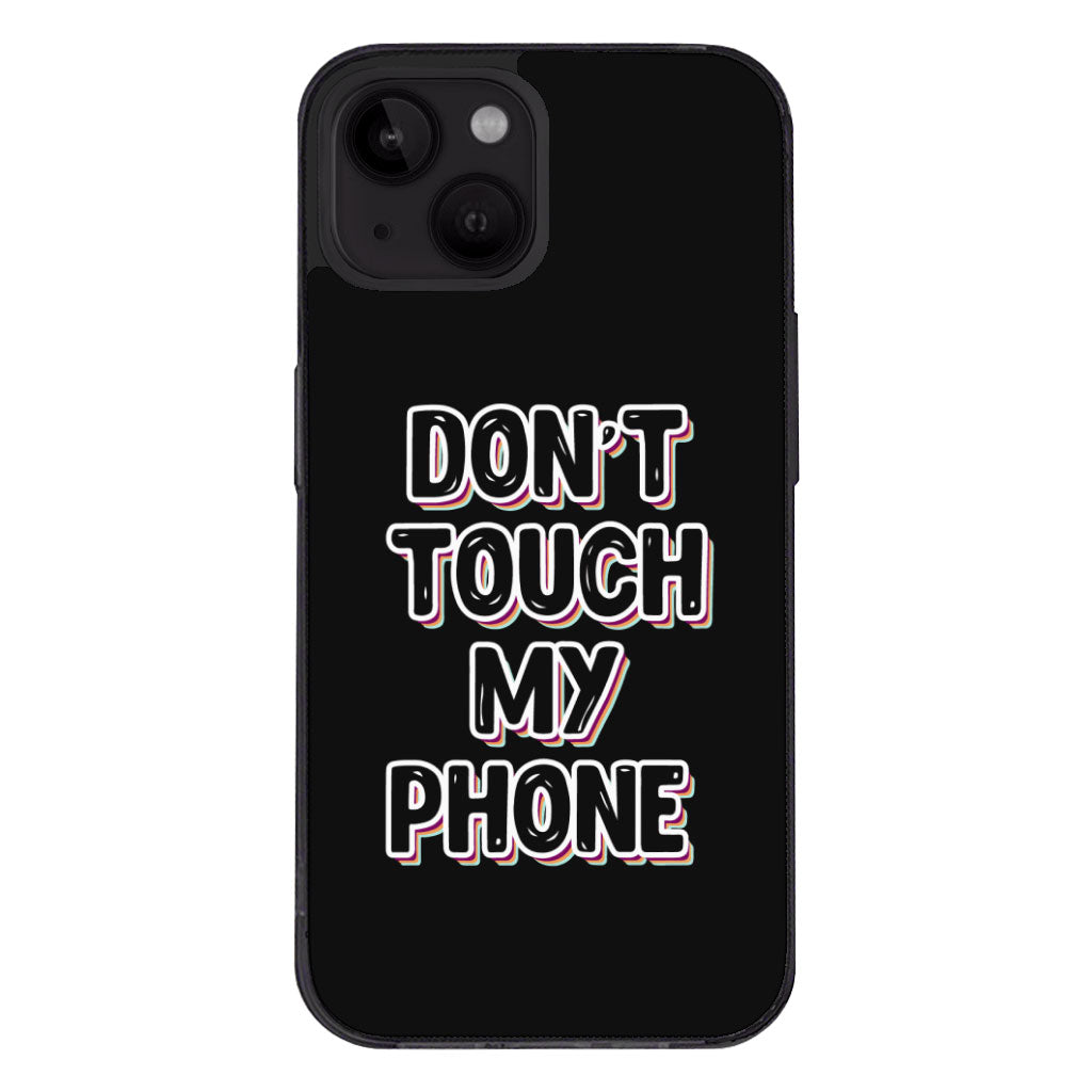 Don't Touch My Phone iPhone 14 Case - Creative Phone Case for iPhone 14 - Cool Design iPhone 14 Case