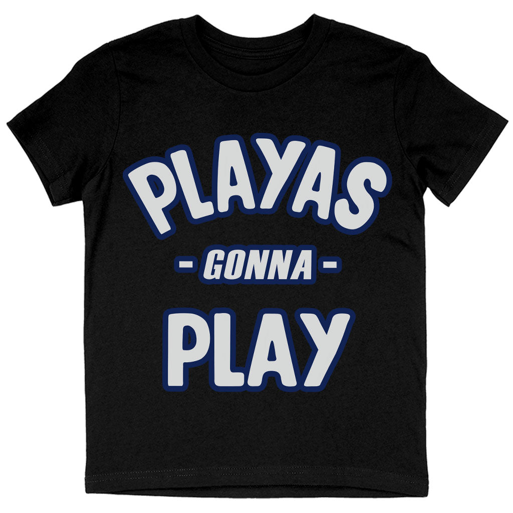 Playas Gonna Play Kids' T-Shirt - Funny T-Shirt - Themed Tee Shirt for Kids