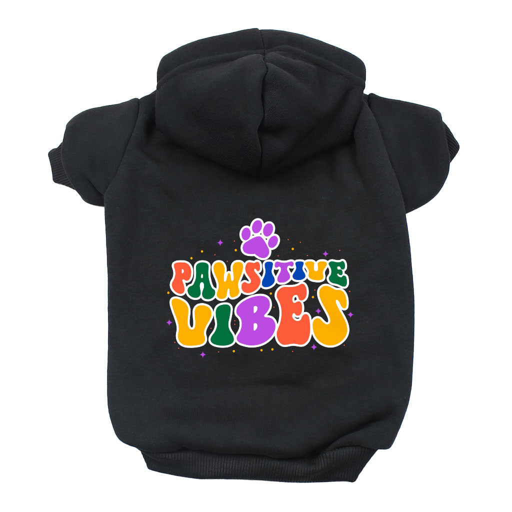 Pawsitive Vibes Dog Hoodie - Colorful Text Dog Coat - Cool Dog Clothing