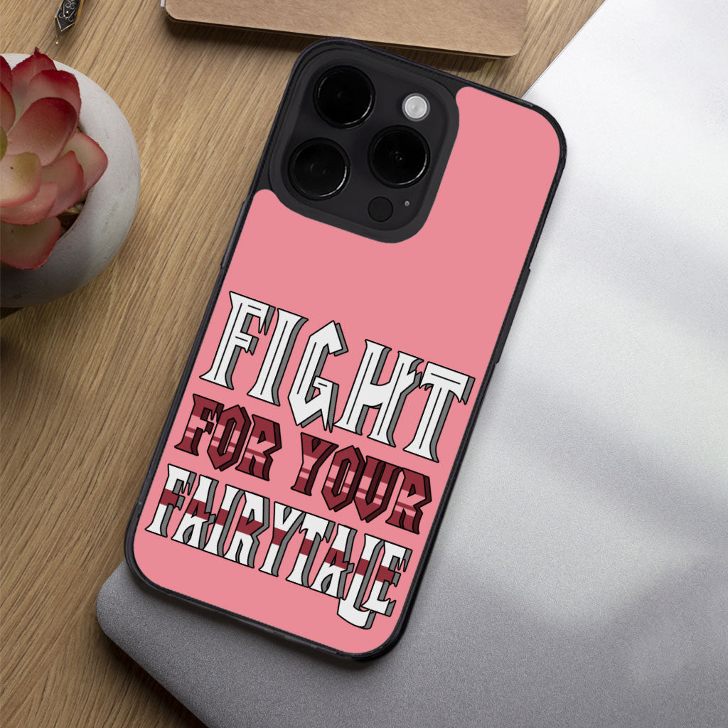 Fight for Your Fairytale iPhone 14 Pro Case - Best Design Phone Case for iPhone 14 Pro - Trendy iPhone 14 Pro Case