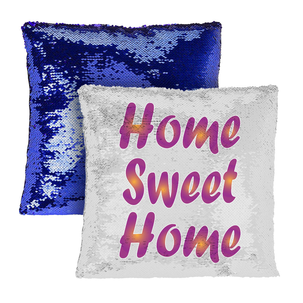 Home Sweet Home Sequin Pillow Case - Best Design Pillow Case - Printed Pillowcase