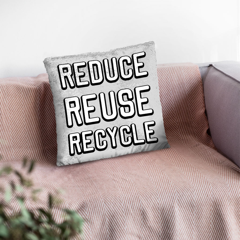 Reduce Reuse Recycle Sequin Pillow Case - Cute Design Pillow Case - Best Design Pillowcase