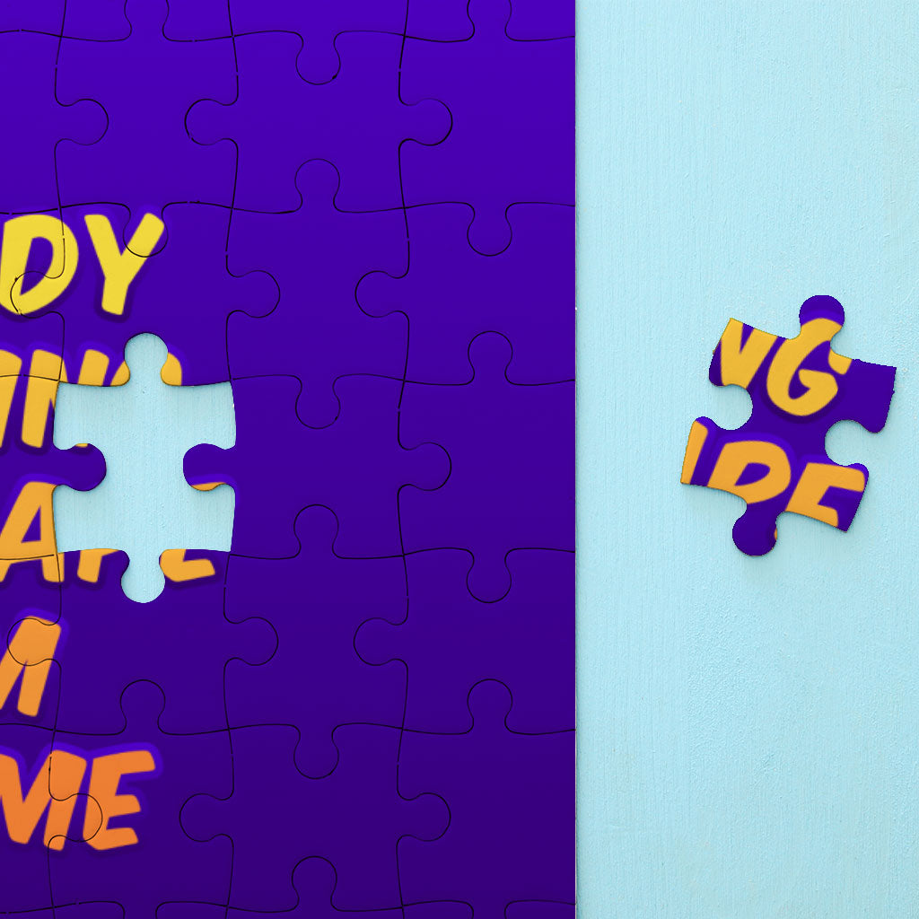 Funny Design Puzzles - Cool Saying Jigsaw Puzzle - Printed Puzzles