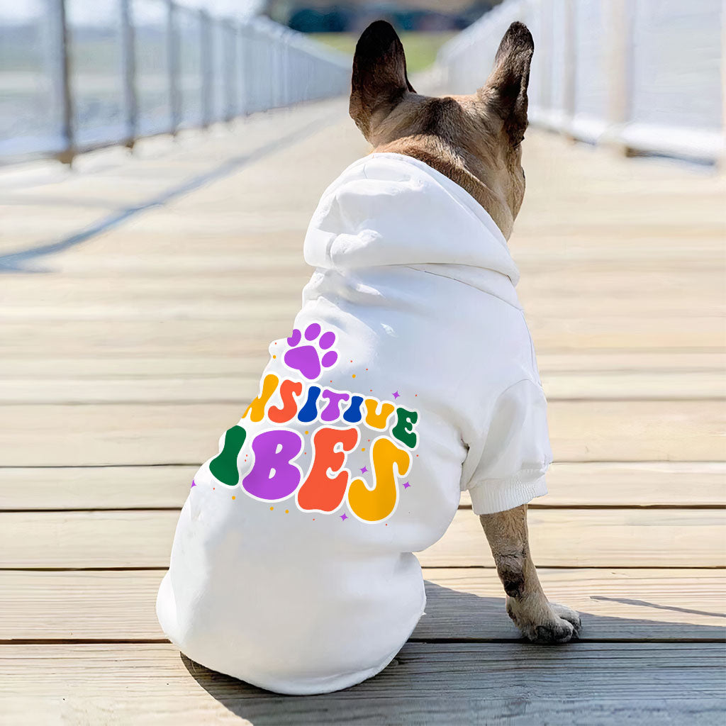 Pawsitive Vibes Dog Hoodie - Colorful Text Dog Coat - Cool Dog Clothing