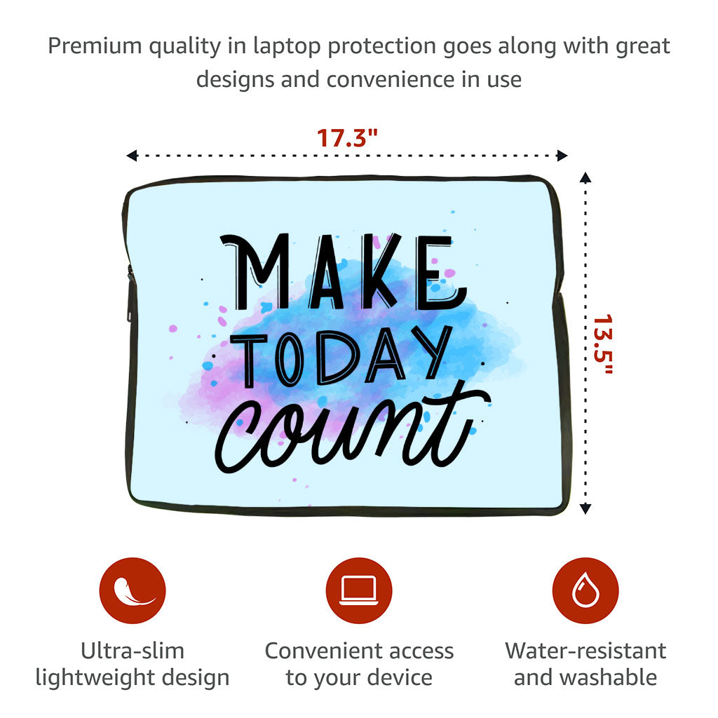 Make Today Count MacBook Air 14" Two-Sided Sleeve - Best Design Laptop Sleeve - Cute MacBook Sleeve