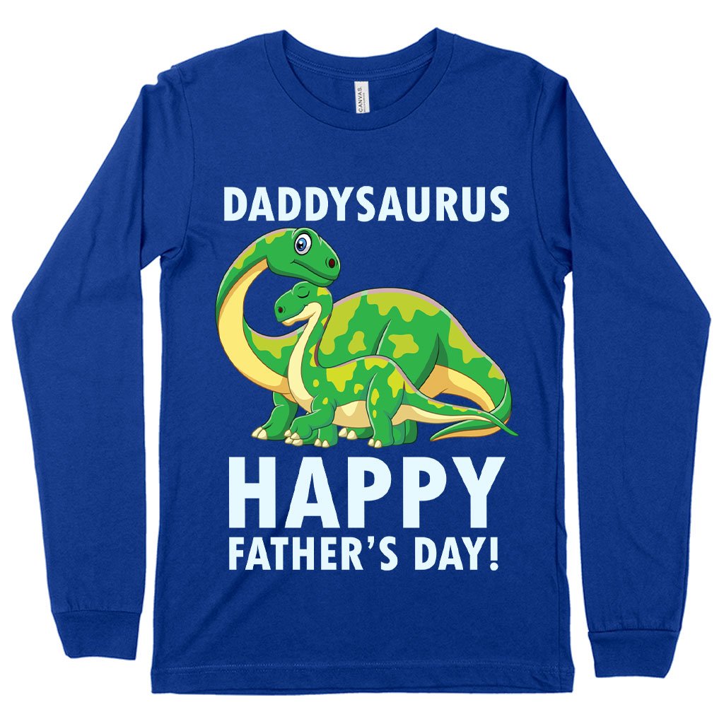 Daddysaurus Long Sleeve T-Shirt - Father's Day T-Shirts - Father's Day T-Shirt Ideas