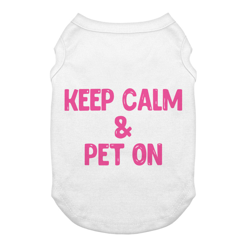 Best Keep Calm Dog Tank - Trendy Dog T-Shirt - Cool Dog Clothing