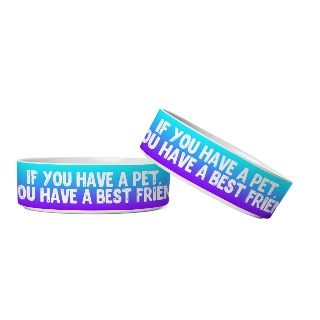 Cute Design Pet Bowl - Quote Dog Bowl - Best Print Pet Food Bowl