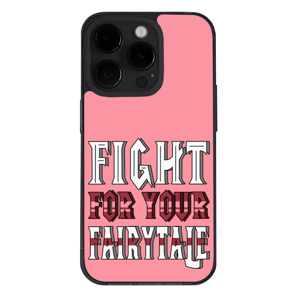 Fight for Your Fairytale iPhone 14 Pro Max Case - Best Design Phone Case for iPhone 14 Pro Max - Trendy iPhone 14 Pro Max Case