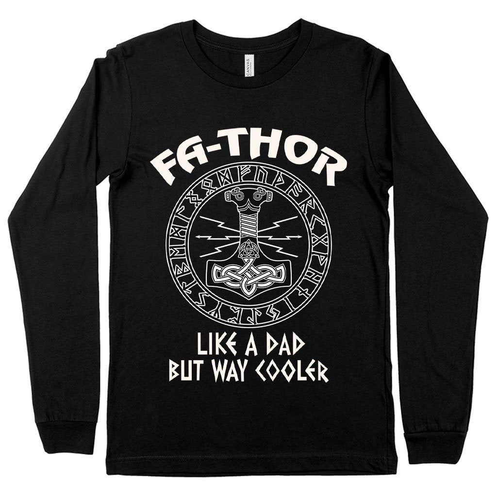 Fa-Thor Long Sleeve T-Shirt - Thor Father's Day T-Shirt