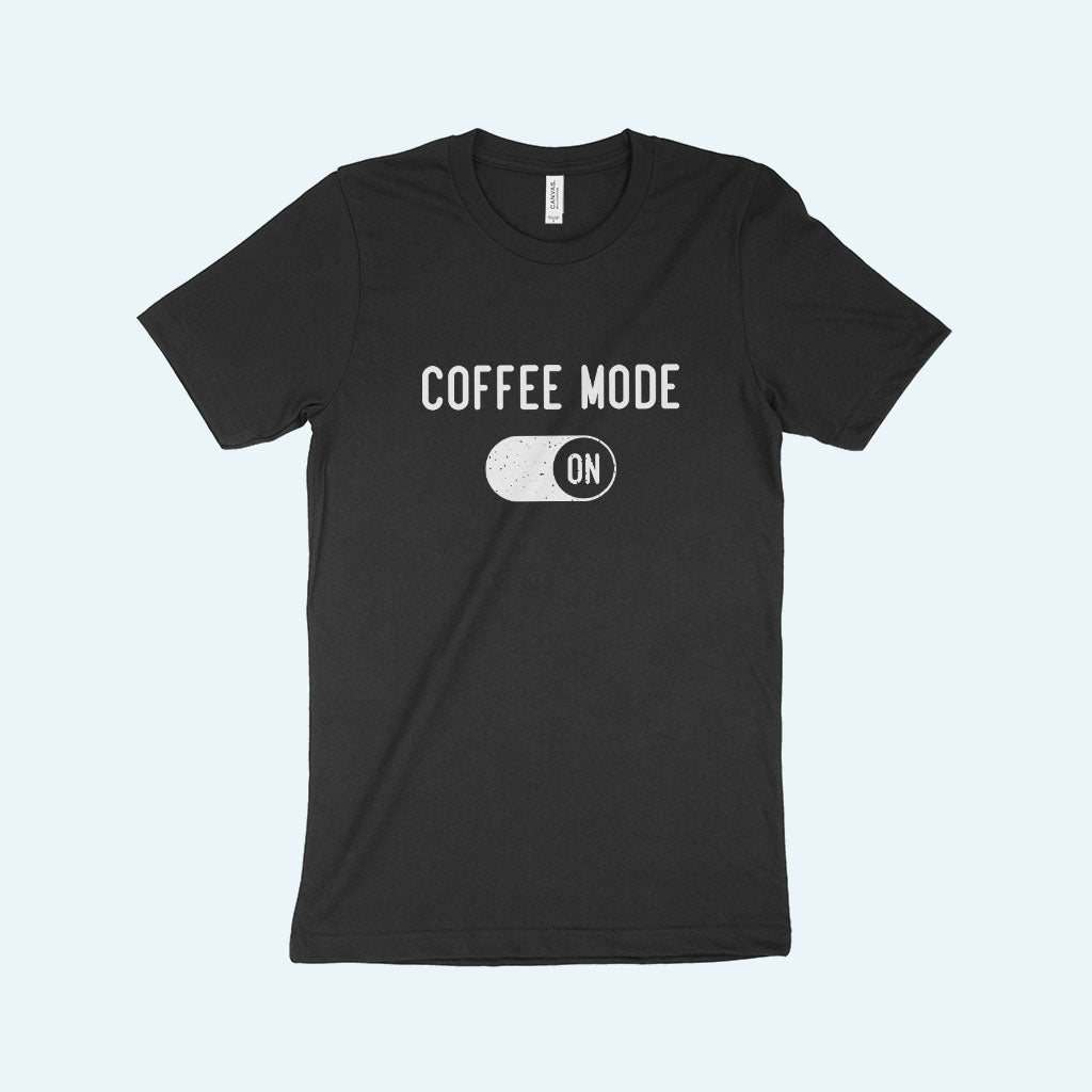 Coffee Mode On Unisex Jersey T-Shirt Made in USA