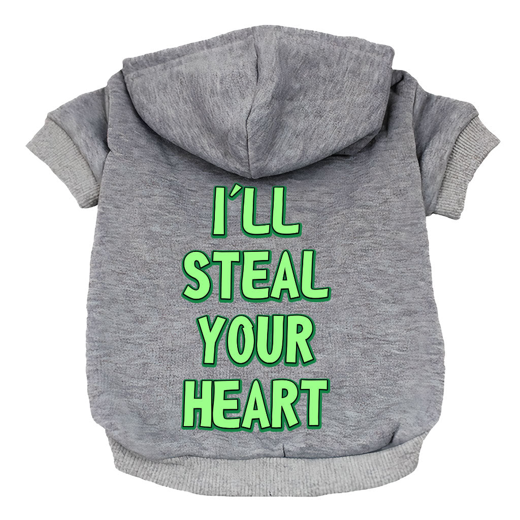 I'll Steal Your Heart Dog Hoodie - Art Print Dog Coat - Word Design Dog Clothing