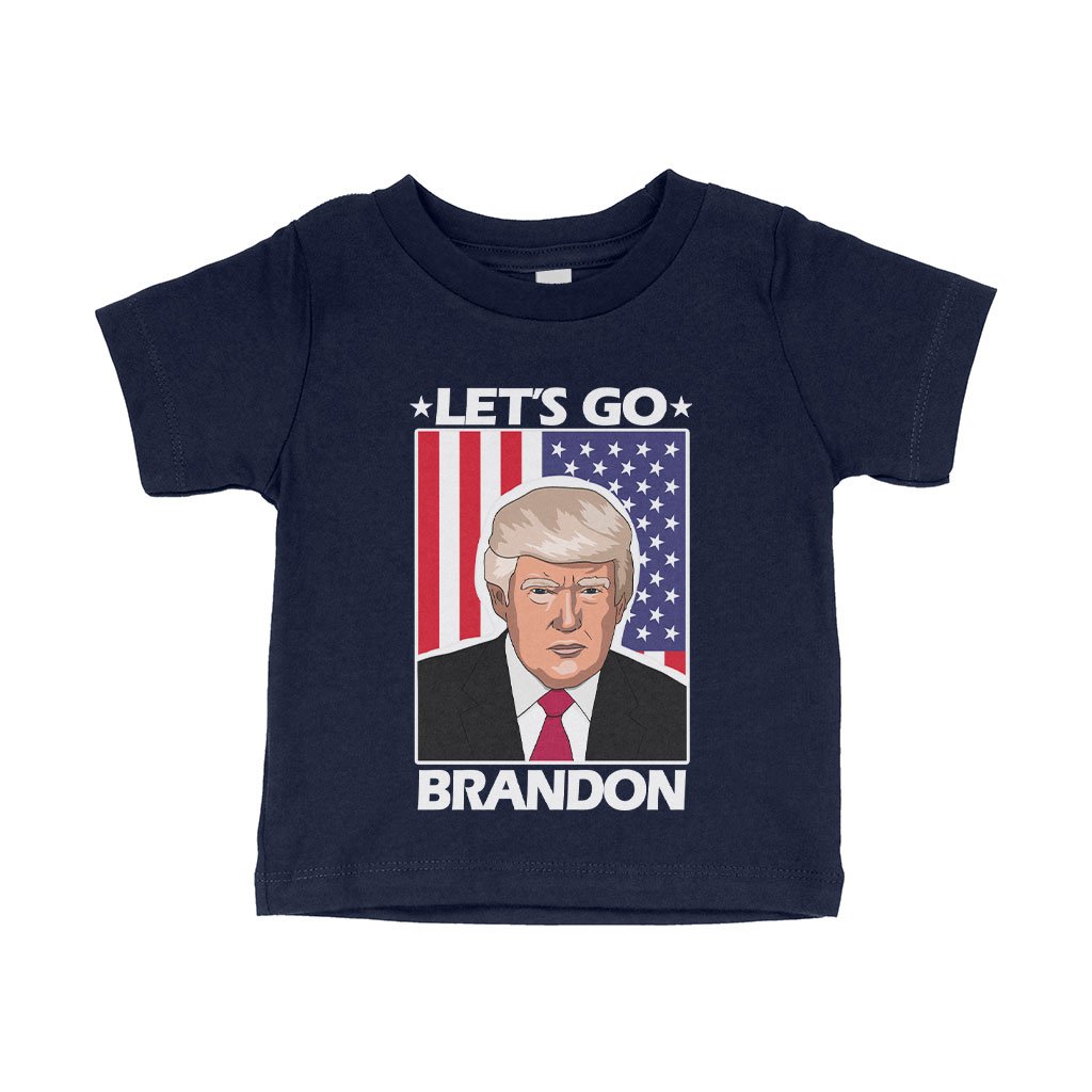 Let's Go Brandon US Flag T-Shirt  - Baby Best Trump T-Shirt - Trump Merchandise 