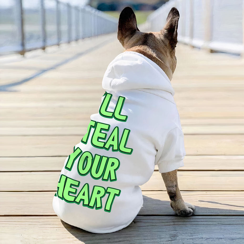 I'll Steal Your Heart Dog Hoodie - Art Print Dog Coat - Word Design Dog Clothing