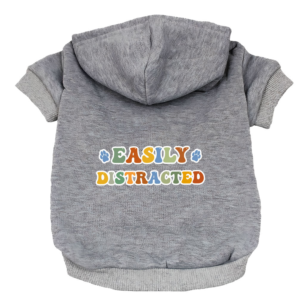 Easily Distracted Dog Hoodie - Themed Dog Coat - Colorful Dog Clothing