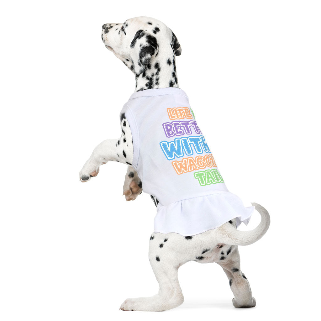 Life Is Better With a Wagging Tail Dog Sundress - Print Dog Dress Shirt - Art Dog Clothing