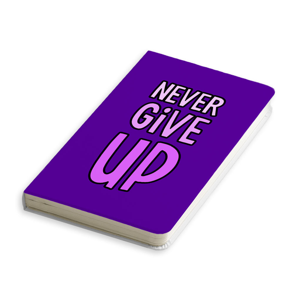 Never Give Up Journal - Inspirational Notebook - Graphic Journal