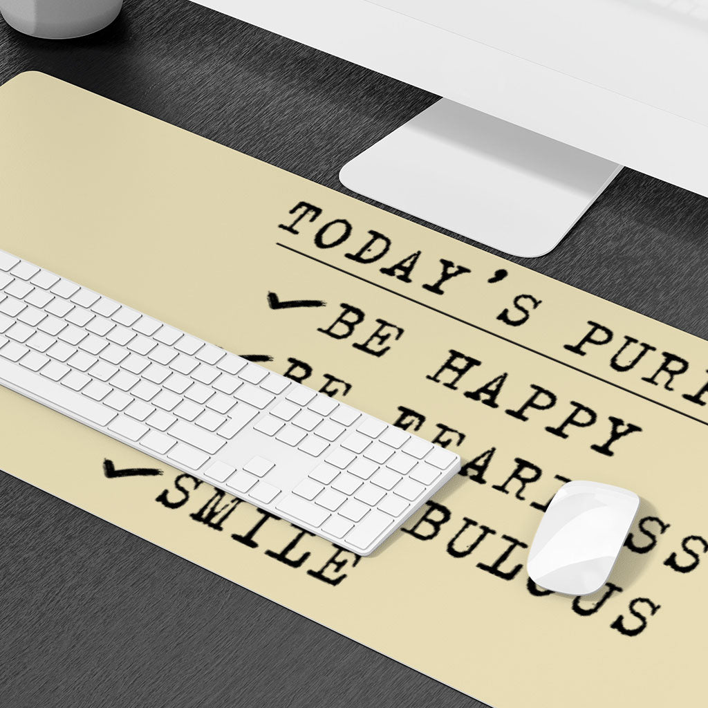 Today's Purpose Desk Mat - Quote Desk Pad - Graphic Laptop Desk Mat