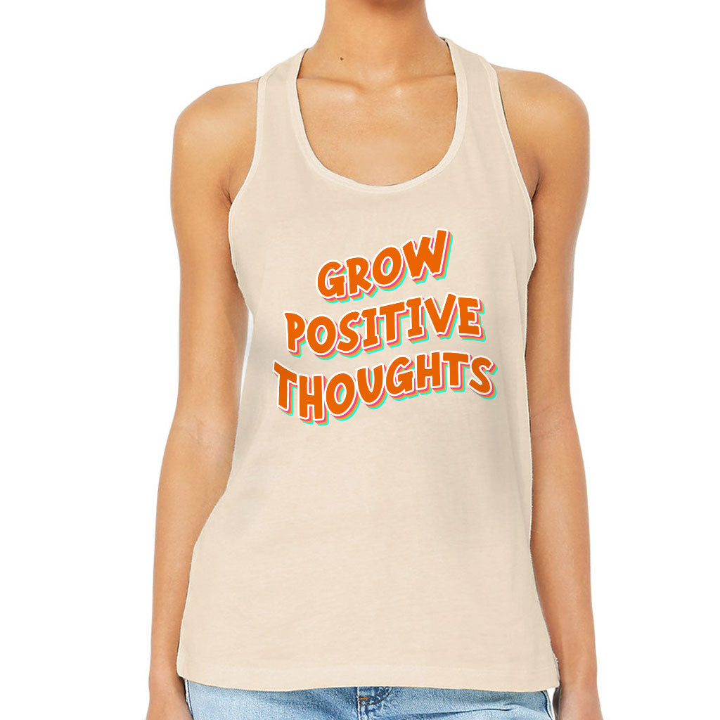 Grow Positive Thoughts Women's Racerback Tank - Inspirational Tank Top - Quote Workout Tank