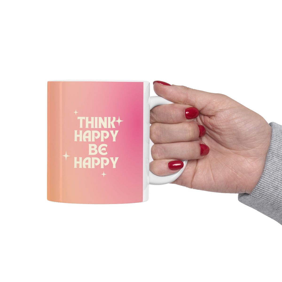 Think Happy Be Happy Mug