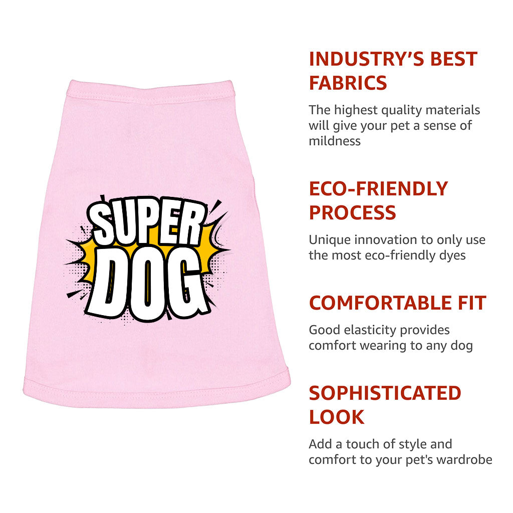 Super Dog Sleeveless Shirt - Colorful Dog Shirt - Graphic Dog Clothing