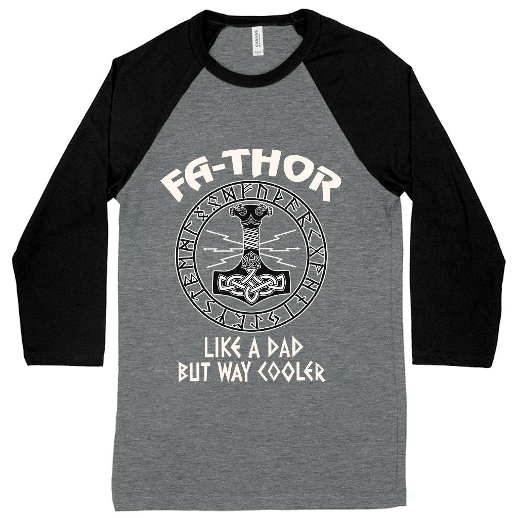 Fa-Thor Baseball T-Shirt - Thor Father's Day T-Shirt