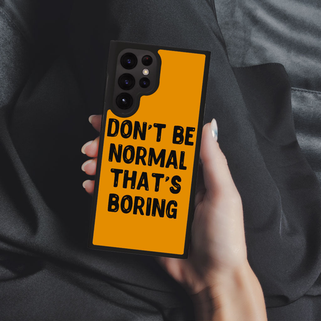 Funny Quote Samsung S22 Ultra Phone Case - Best Print Phone Case for Samsung S22 Ultra - Cool Design Samsung S22 Ultra Phone Case