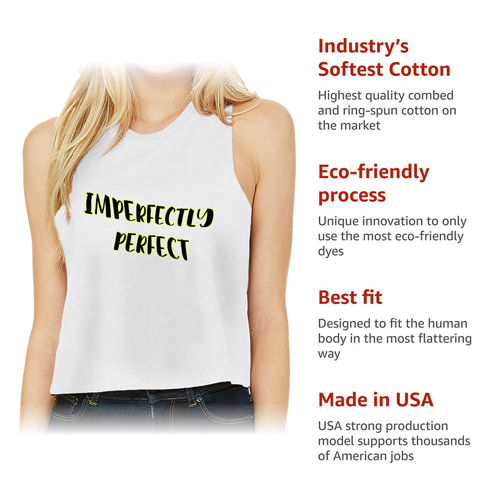 Imperfectly Perfect Racerback Cropped Tank - Cool Women's Tank - Printed Tank Top