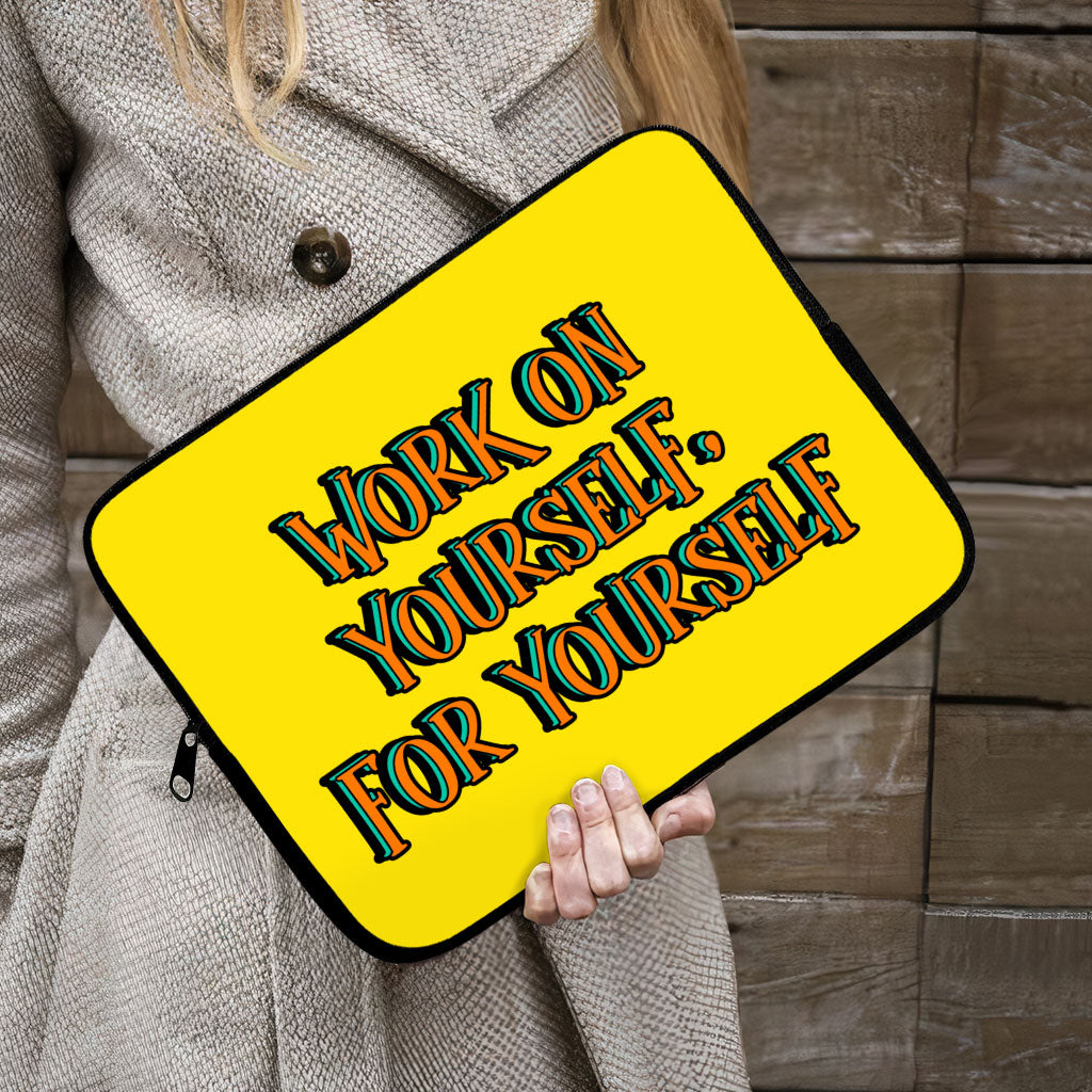 Work on Yourself iPad Sleeve - Cool Tablet Sleeve - Quote Carrying Case