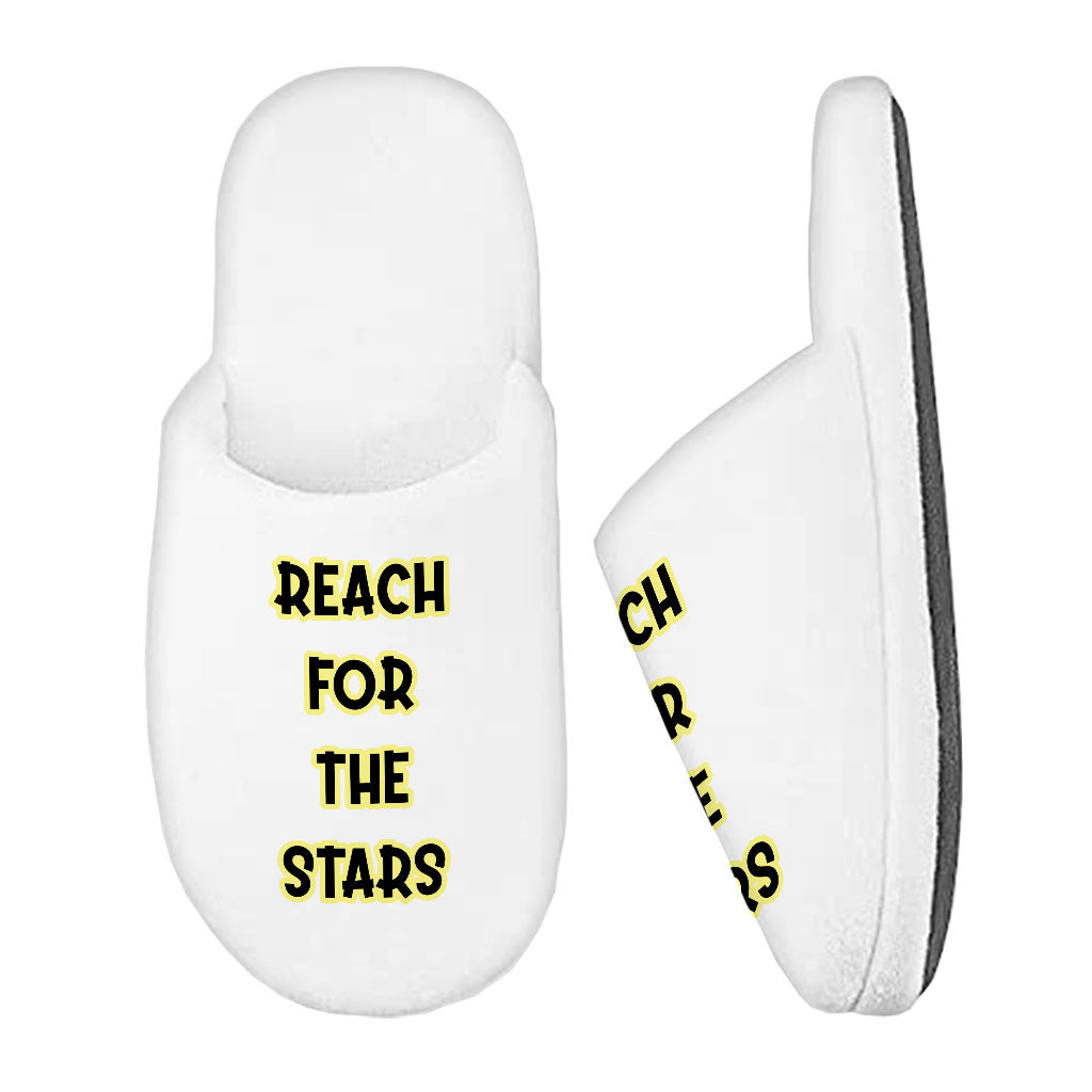 Reach for the Stars Memory Foam Slippers - Motivational Quote Slippers - Cool Slippers