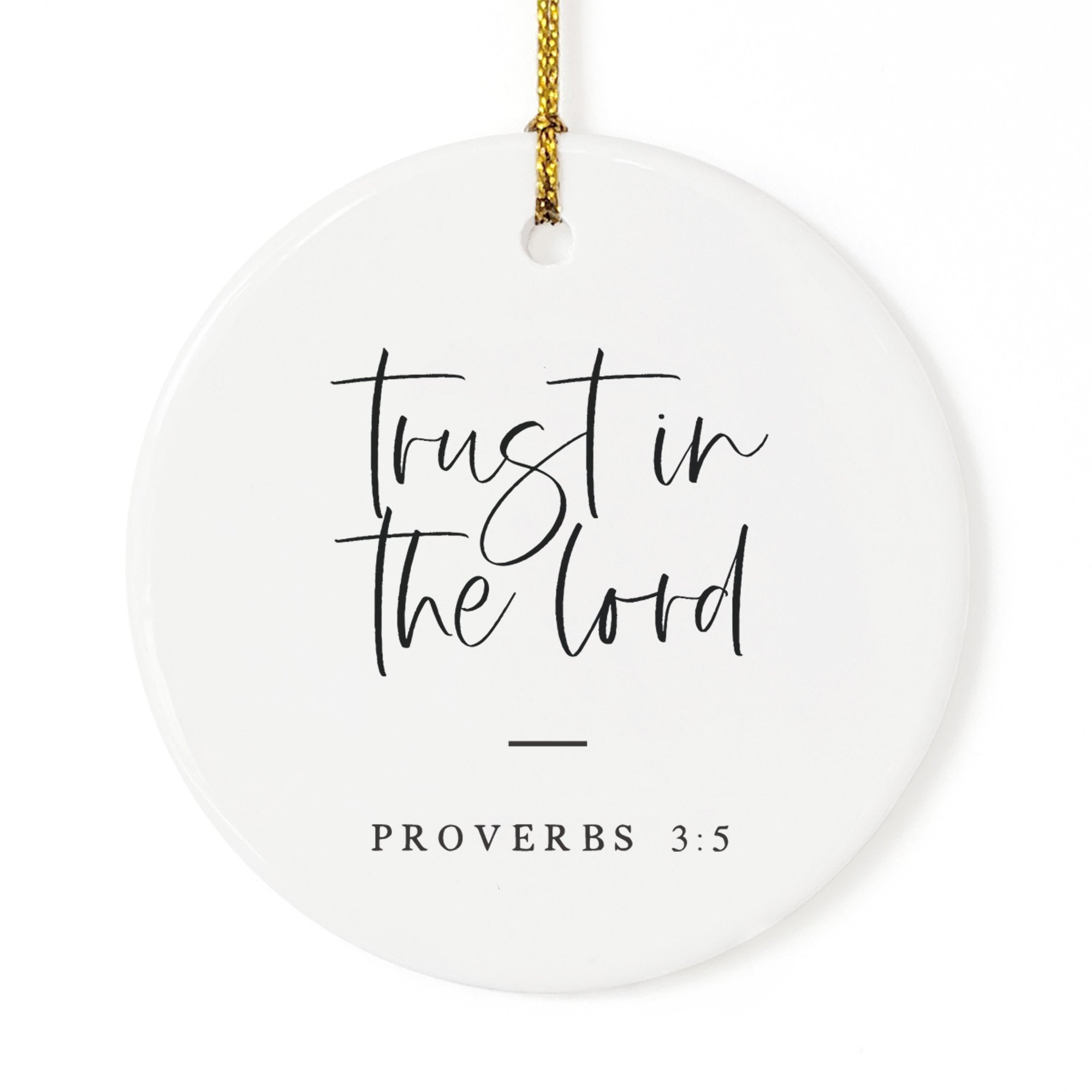 Trust in the Lord Scripture Christmas Ornament