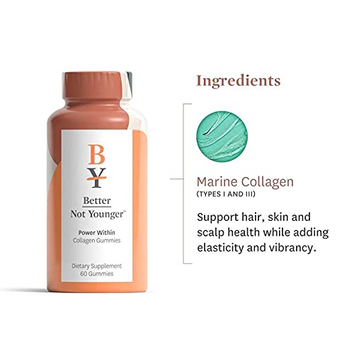 Better Not Younger Collagen Dietary Supplement and Hair, Skin, & Nails Dietary Supplements (Power Within: Skin & Scalp Collagen Gummies)