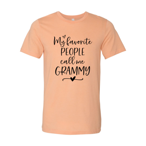 My Favorite People Call Me Grammy Shirt