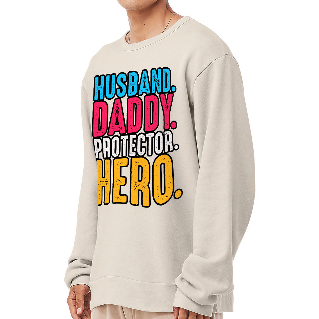 Husband Daddy Protector Hero Sponge Fleece Sweatshirt - Cool Classic Sweatshirt - Printed Sweatshirt