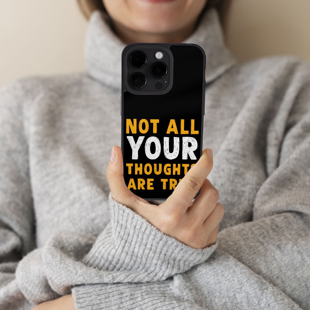 Not All Your Thoughts iPhone 14 Pro Case - Quote Phone Case for iPhone 14 Pro - Printed iPhone 14 Pro Case