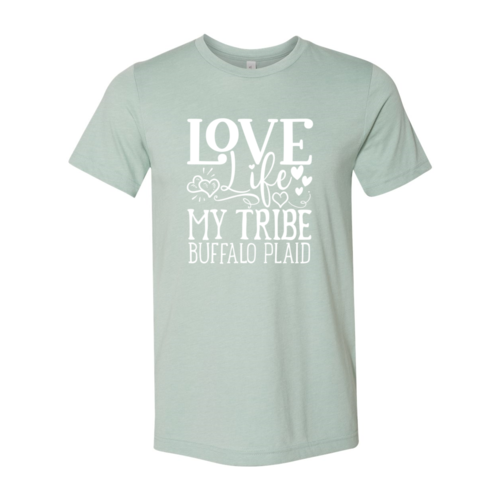 "Love Life My Tribe Buffalo Plaid" T-Shirt