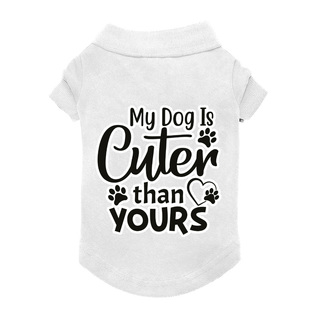 My Dog Is Cuter Than Yours Dog Polo Shirt - Cute Dog T-Shirt - Art Dog Clothing