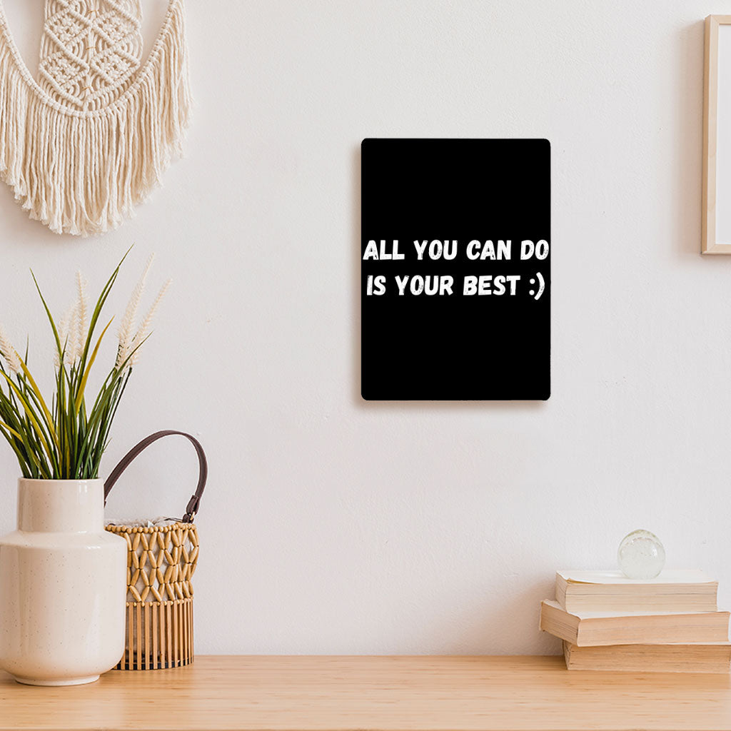 Motivational Metal Photo Prints - Best Quote Decor Pictures - Cool Print Decor Pictures