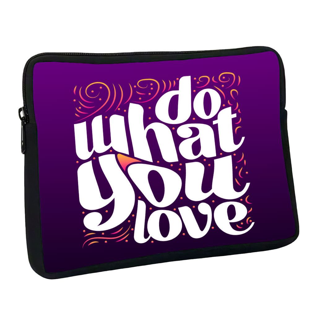 Do What You Love MacBook Pro 16" Sleeve - Cute Design Laptop Sleeve - Graphic MacBook Sleeve