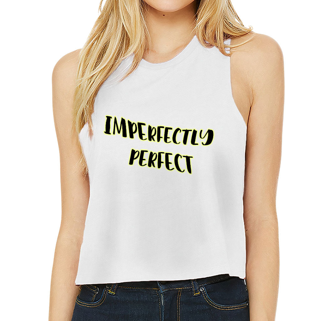 Imperfectly Perfect Racerback Cropped Tank - Cool Women's Tank - Printed Tank Top