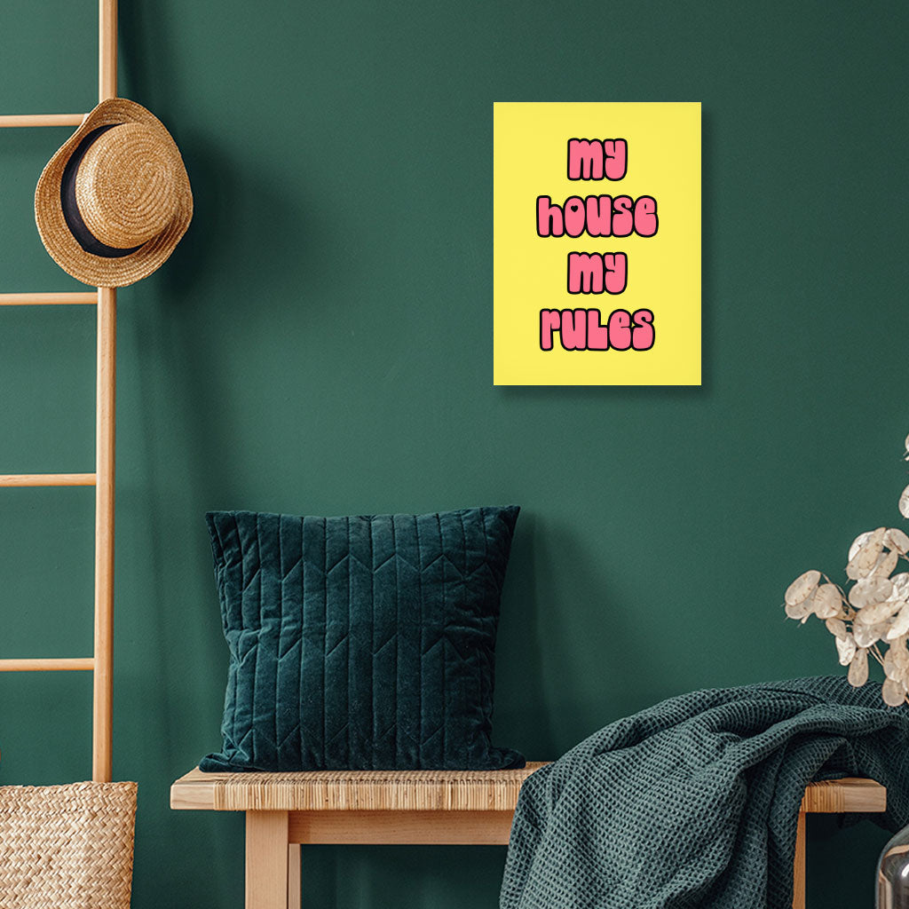 My House Rules Wall Picture - Cute Stretched Canvas - Best Design Wall Art