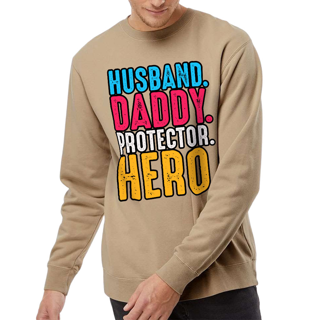 Husband Daddy Protector Hero Midweight Sweatshirt - Cool Crewneck Sweatshirt - Printed Sweatshirt