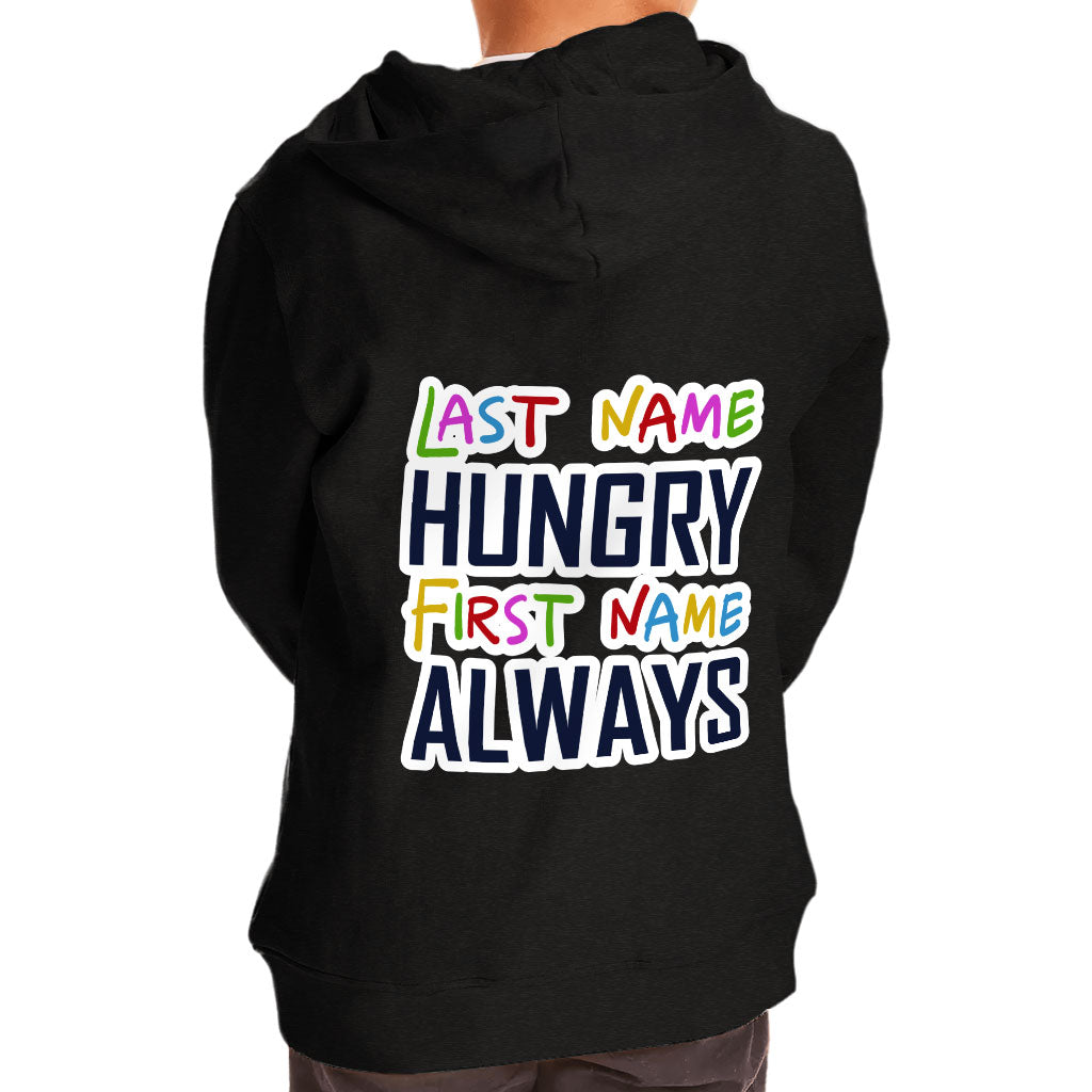 Always Hungry Toddler Full-Zip Hoodie - Best Funny Toddler Hoodie - Graphic Kids' Hoodie