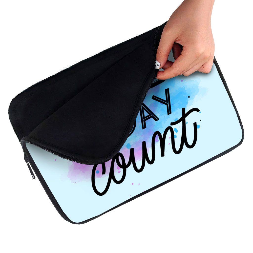 Make Today Count iPad Sleeve - Best Design Tablet Sleeve - Cute Carrying Case