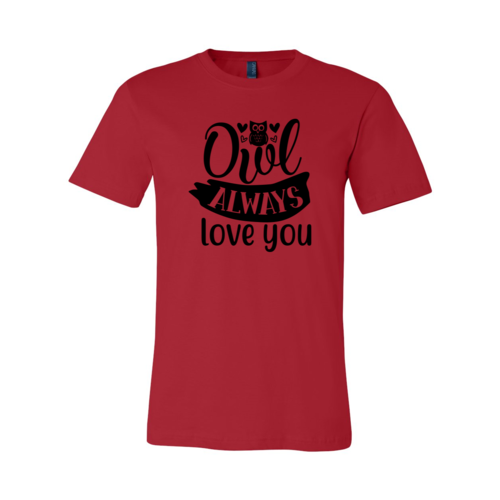 Owl Always Love You Shirt