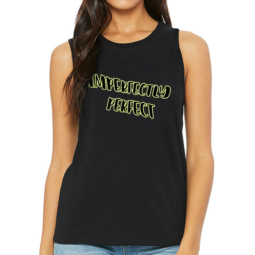 Imperfectly Perfect Women's Muscle Tank - Cool Tank Top - Printed Workout Tank