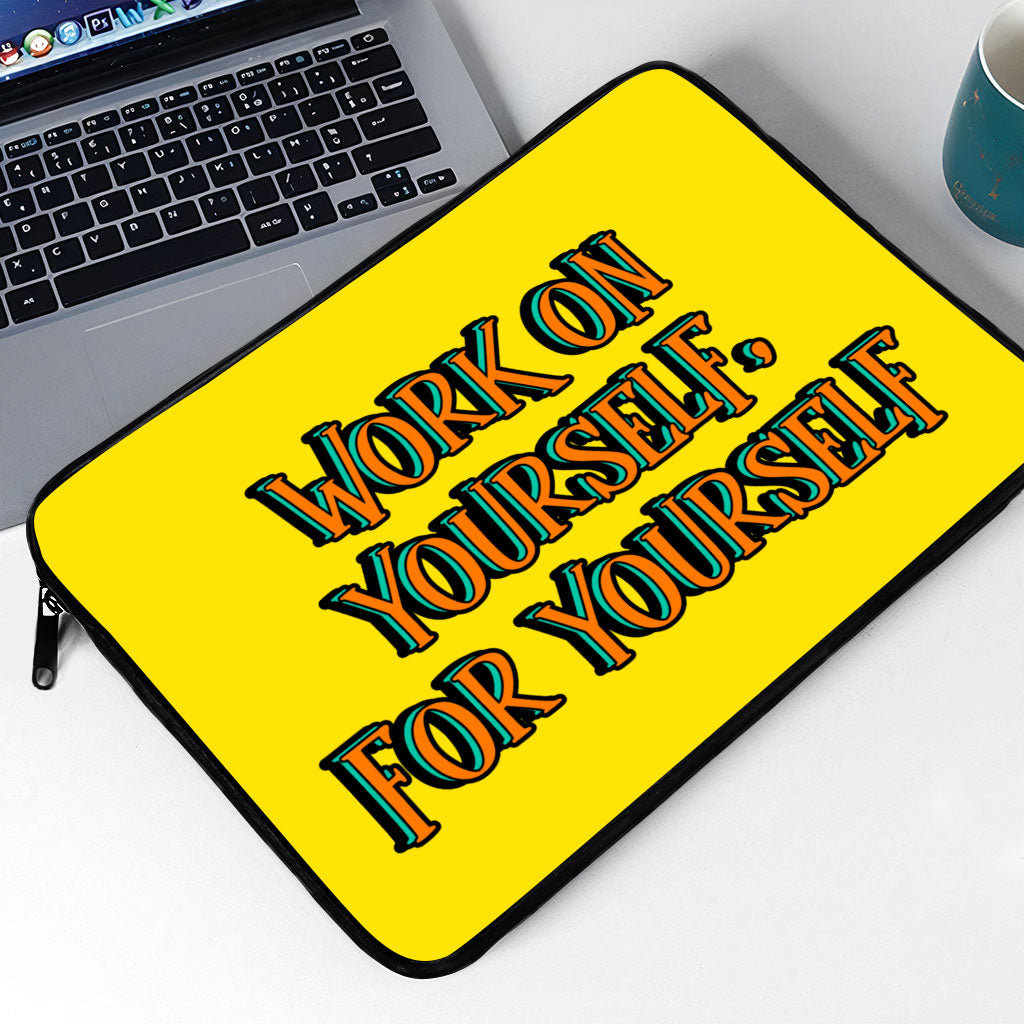 Work on Yourself MacBook Pro 14" Sleeve - Cool Laptop Sleeve - Quote MacBook Sleeve