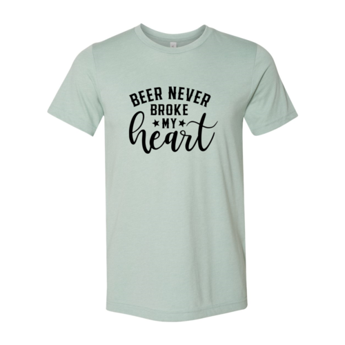 DT0213 Beer Never Broke My Heart Shirt