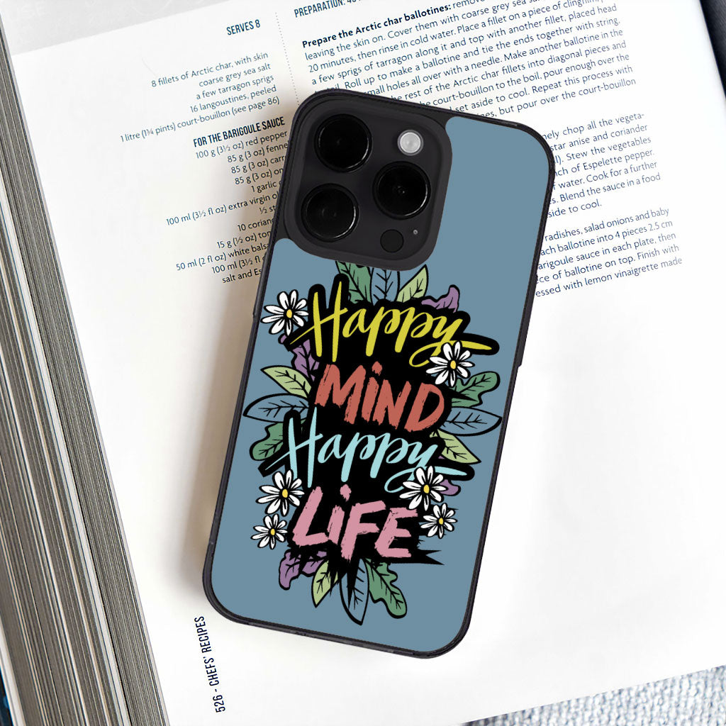 Happy Mind Happy Life iPhone 14 Pro Max Case - Inspirational Phone Case for iPhone 14 Pro Max - Cute iPhone 14 Pro Max Case